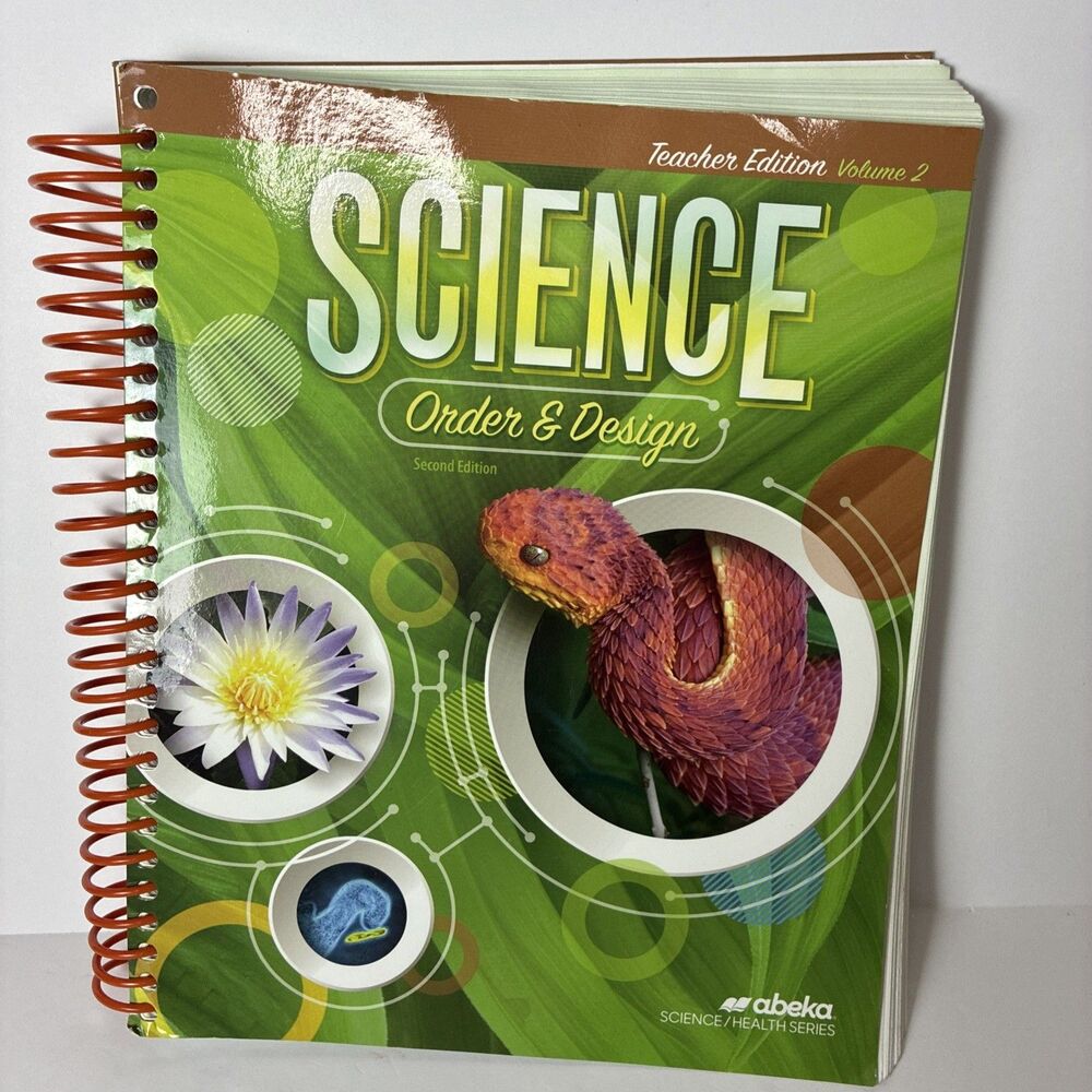 Science Order And Design Abeka Teacher Edition Vol 2